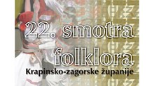 22. Smotra folklora Krapinsko-zagorske županije